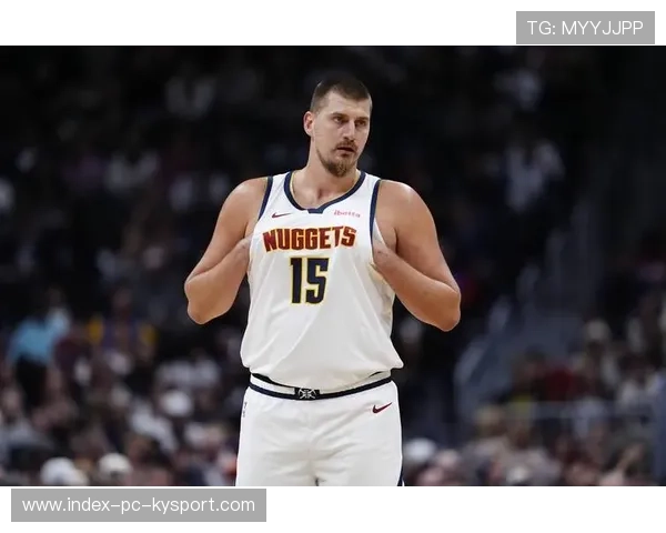 掘金约基奇后仰三分主场改写历史